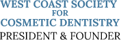 West Coast Society for Cosmetic Dentistry President and Founder logo